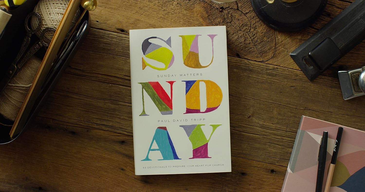 Elevate Your Church Experience: 52 Devotionals to Transform Your Sundays with Paul David Tripp